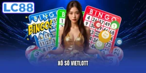 Xổ Số Vietlott - Cẩm Nang Chơi Chi Tiết Từ Nhà Cái LC88